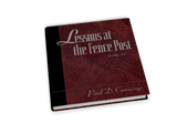 Lessons at the Fence Post, Volume II  (Hardback)